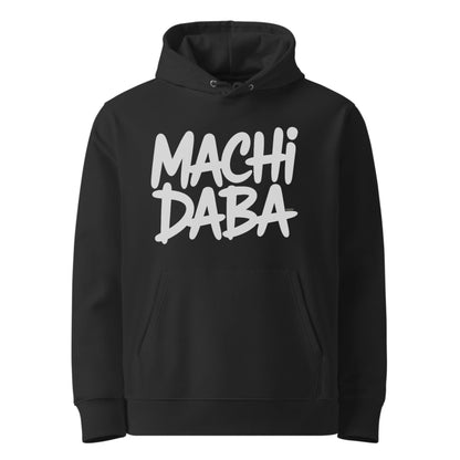 MACHI DABA Hoodie – Moroccan Streetwear