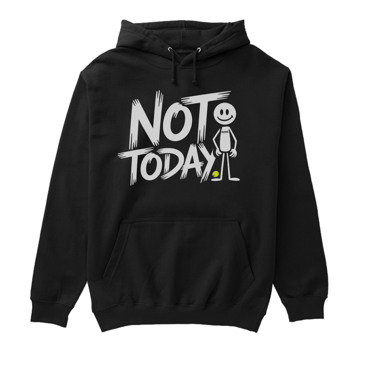 NOT TODAY Hoodie – Calm Mindset