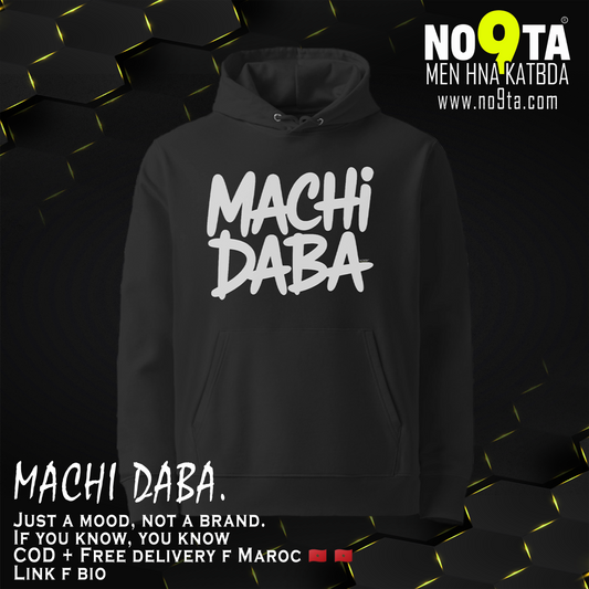 MACHI DABA Hoodie – Moroccan Streetwear